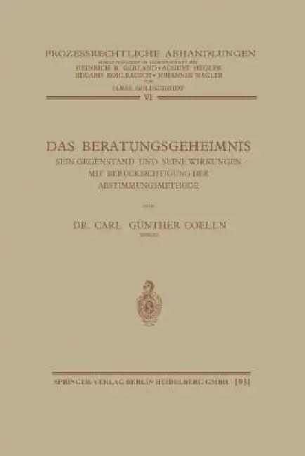 Das Beratungsgeheimnis (English, Carl Günther Von Coelln | James Goldschmidt | Heinrich Gerland)