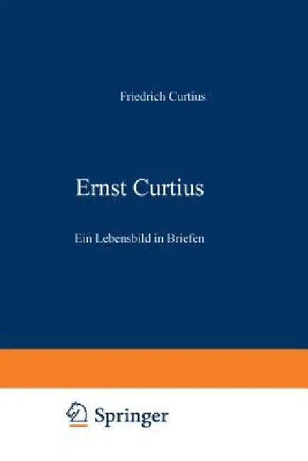 Ernst Curtius (English, Friedrich Curtius)