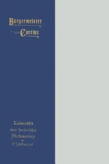Bürgermeister Curtius (English, Paul Curtius)
