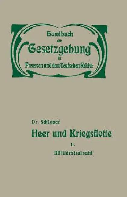 Heer Und Kriegsflotte (English, M. Schlauer | Hue De Grais)