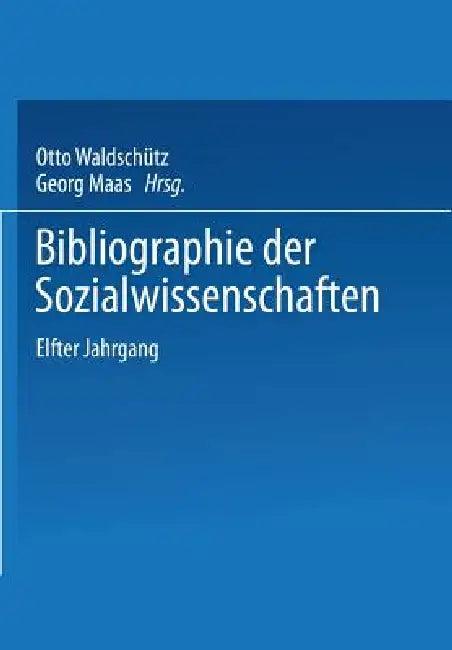 Bibliographie Der Sozialwissenschaften (English, Otto Waldschütz | Georg Maas)