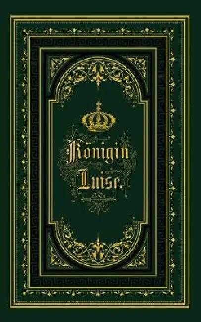Königin Luise (English, Eduard Engel)