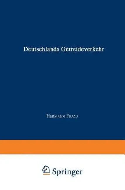Die Angeblich Von Staatsminister Dr. Delbrück Verfaßte Schrift Deutschlands Getreideverkehr Mit Dem (English, Hermann Franz)