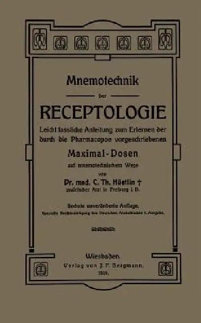 Mnemotechnik Der Receptologie (English, Na Hüetlin)