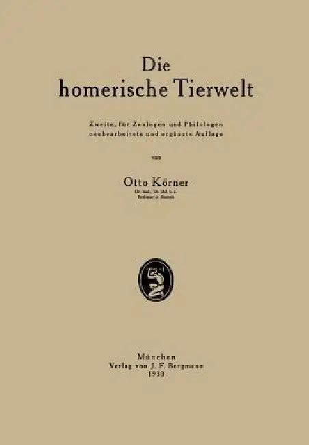 Die Homerische Tierwelt (English, Otto Körner)