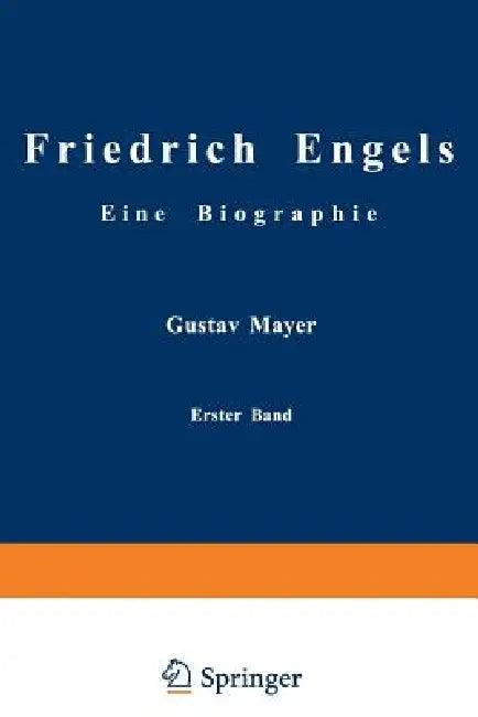 Friedrich Engels Eine Biographie (English, Gustav Mayer)