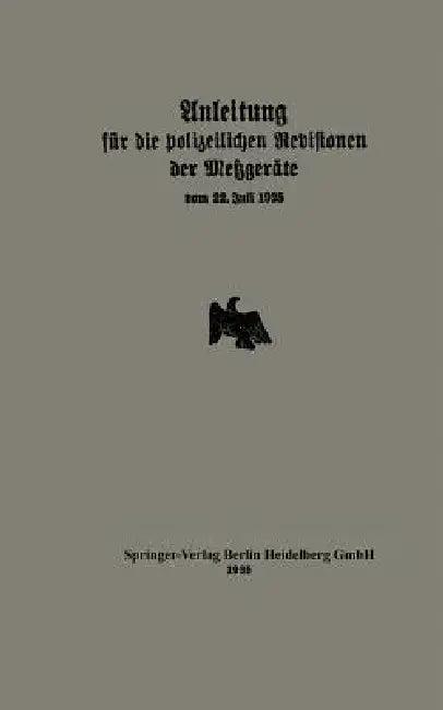 Anleitung Für Die Polizeilichen Revisionen Der Metzgeräte Vom 22. Juli 1925 (English, Ministerium Für Handel Und Gewerbe)