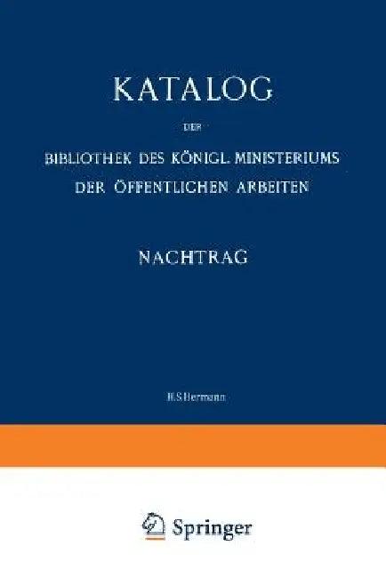 Katalog (English, Bibliothek Des Königl Ministeriums Der Ö)