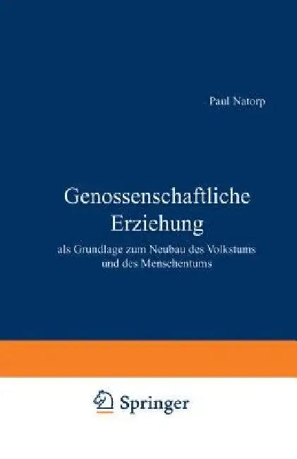 Genossenschaftliche Erziehung (English, Paul Natorp)