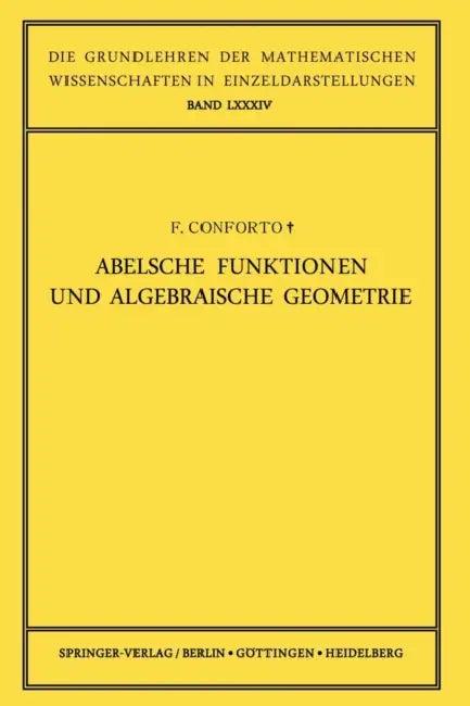 Abelsche Funktionen Und Algebraische Geometrie (English, Fabio Conforto | Wolfgang Gröbner | Wolfgang Gröbner)