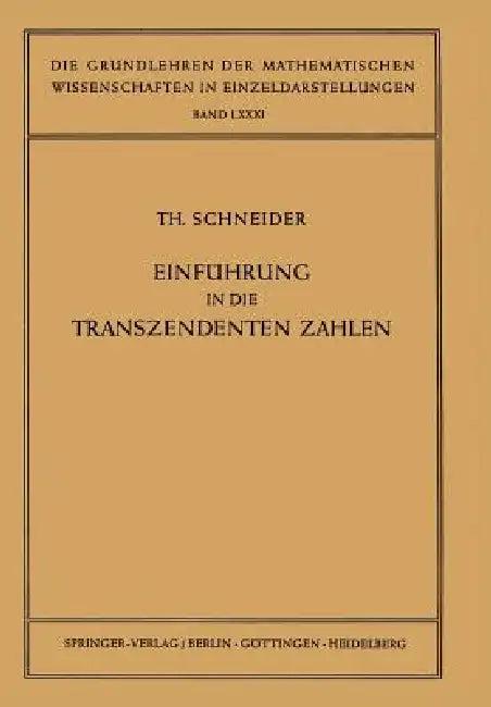 Einführung in Die Transzendenten Zahlen (English, Theodor Schneider)