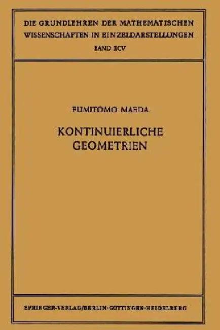 Kontinuierliche Geometrien (English, Fumitomo Maeda | Sibylla Crampe | Sibylla Crampe)