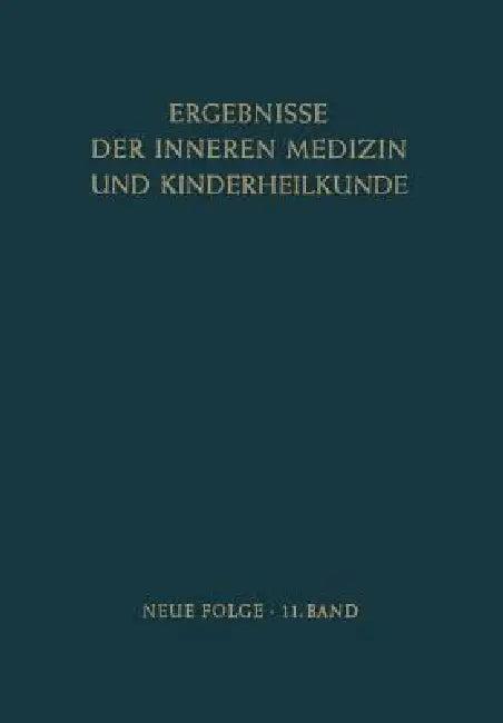 Ergebnisse Der Inneren Medizin Und Kinderheilkunde (English, Ludwig Heilmeyer | Rudolf Schoen)