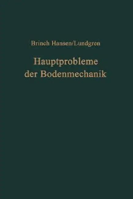 Hauptprobleme Der Bodenmechanik (English, Jorgen B. Hansen | O. Beuck | Helge Lundgren)
