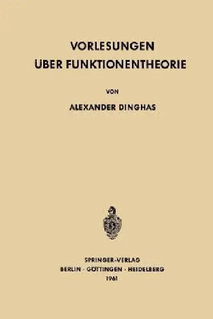 Vorlesungen Über Funktionentheorie (English, Alexander Dinghas)