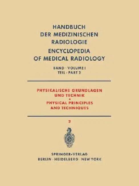 Physikalische Grundlagen Und Technik Teil 2 / Physical Principles and Techniques Part 2 (English, H. Berger | K. Bischoff | W. Gellinek)