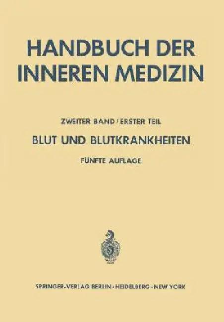Blut Und Blutkrankheiten (English, L. Heilmeyer)