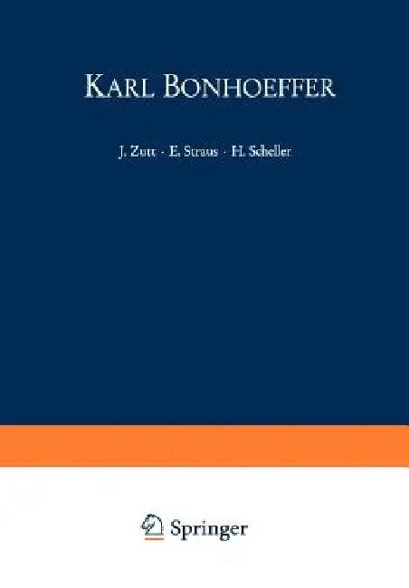 Karl Bonhoeffer (English, Jürg Zutt | G. Zeller | E. Straus)