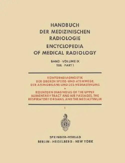 Röntgendiagnostik Der Oberen Speise- Und Atemwege, Der Atemorgane Und Des Mediastinums (English, H. Blaha | H. Fischer | S. Hofmann)