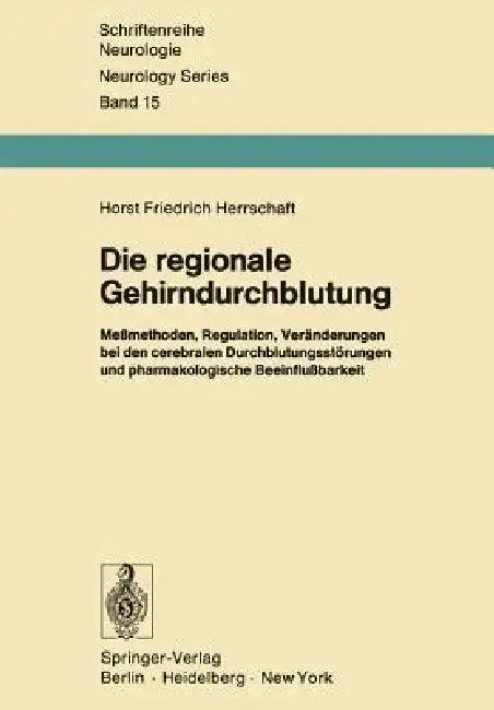 Die Regionale Gehirndurchblutung (English, H. F. Herrschaft)