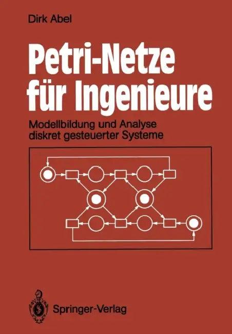Petri-Netze Für Ingenieure (English, Dirk Abel)