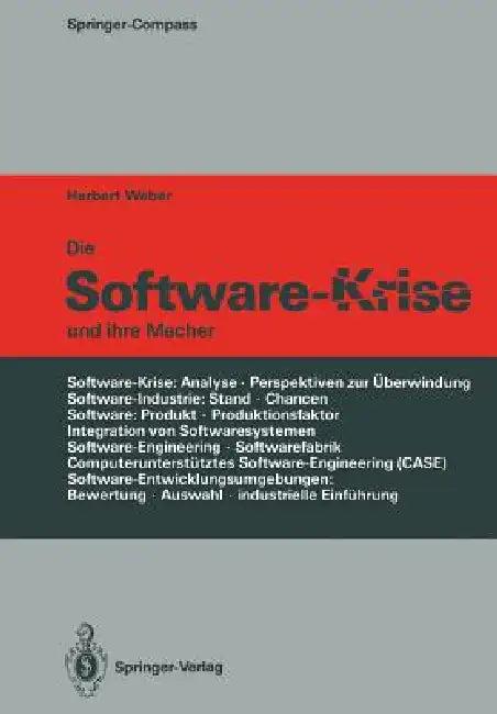 Die Software-Krise Und Ihre Macher (English, Herbert Weber)
