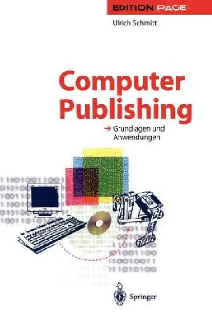 Computer Publishing (English, Ulrich Schmitt)