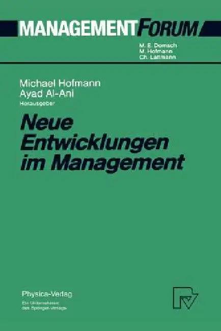 Neue Entwicklungen Im Management (English, Michael Hofmann | Ayad Al-Ani)