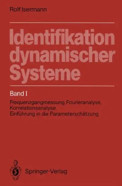 Identifikation Dynamischer Systeme (English, Rolf Isermann)
