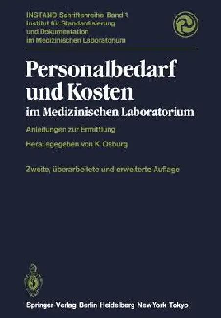 Personalbedarf Und Kosten Im Medizinischen Laboratorium (English, K. Osburg)
