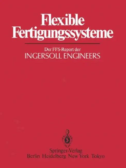 Flexible Fertigungssysteme (English, B. F. Holz | W. Gaebler)