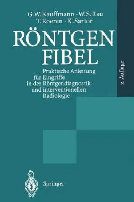 Röntgenfibel (English, M. Brado | G. W. Kauffmann | W. Wenz)