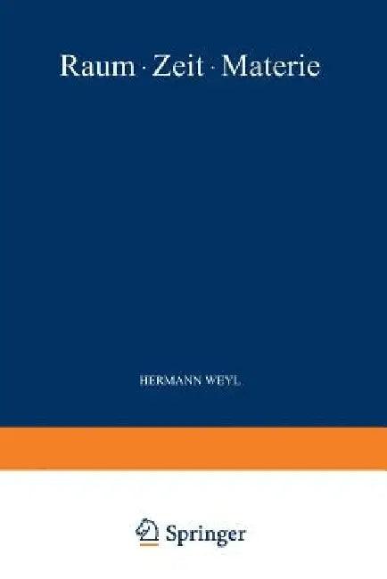 Raum - Zeit - Materie (English, Hermann Weyl)