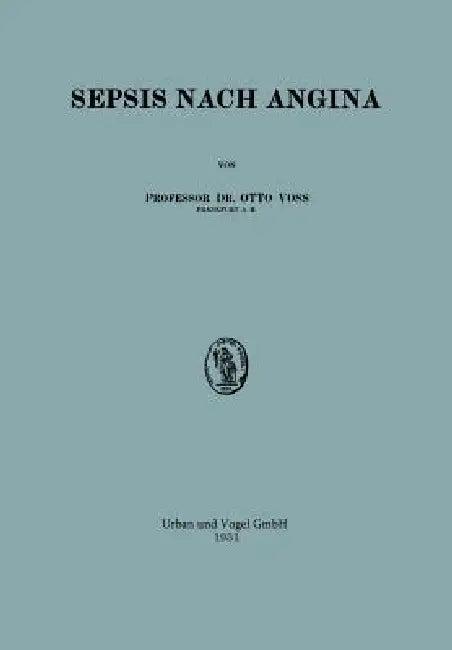 Sepsis Nach Angina (English, Otto Voß)