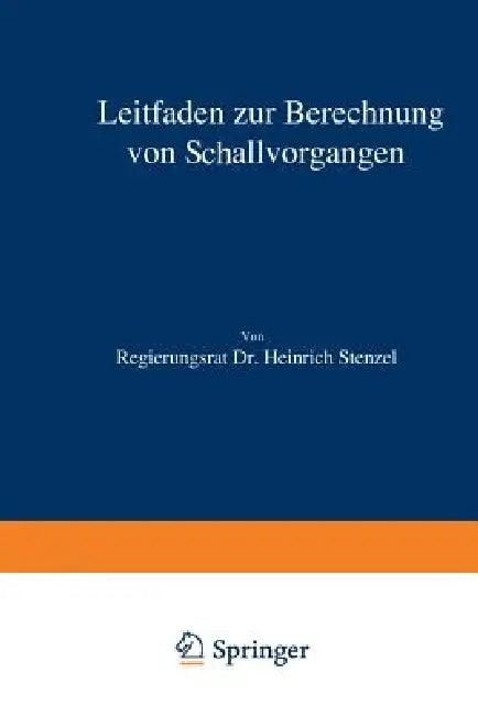 Leitfaden Zur Berechnung Von Schallvorgängen (English, Heinrich Stenzel)