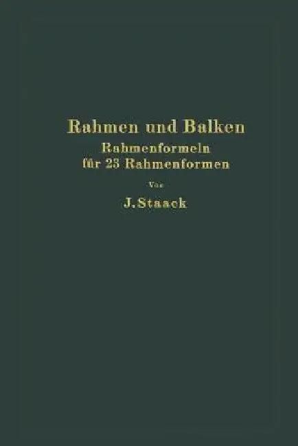 Rahmen Und Balken (English, Jürgen Staack)