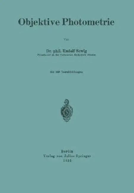 Objektive Photometrie (English, Rudolf Sewig)