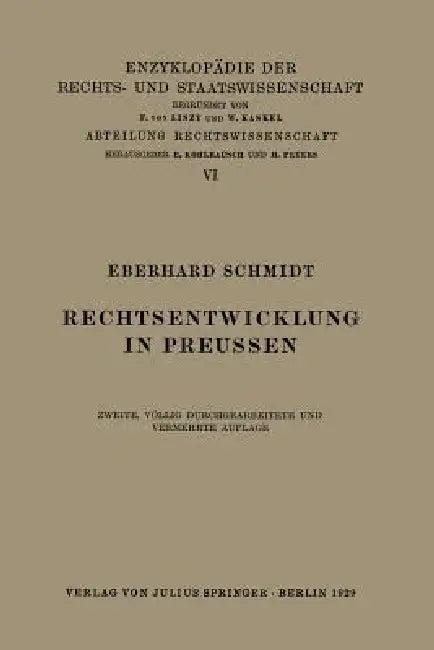 Rechtsentwicklung in Preussen (English, Eberhard Schmidt | Eduard Kohlrausch | Walter Kaskel)