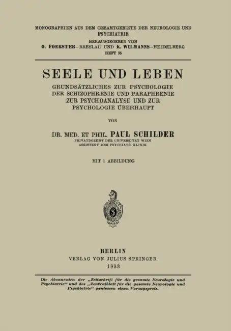 Seele Und Leben (English, Paul Schilder | O. Foerster | K. Wilmanns)