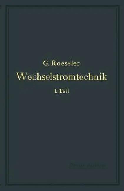Wechselstromtechnik (English, G. Roeßler)