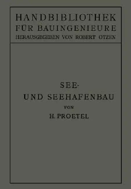 See- Und Seehafenbau (English, Hermann Proetel | Robert Otzen)