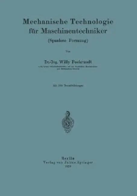 Mechanische Technologie Für Maschinentechniker (English, Willy Pockrandt)