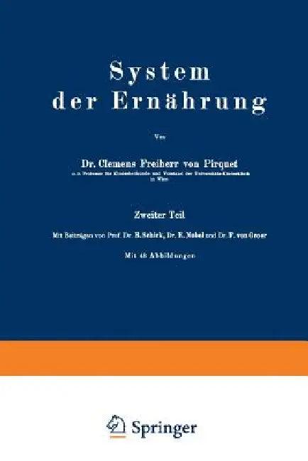 System Der Ernährung (English, Clemens Pirquet | B. Schick | E. Nobel)