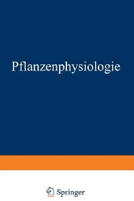 Pflanzenphysiologie (English, W. Palladin)