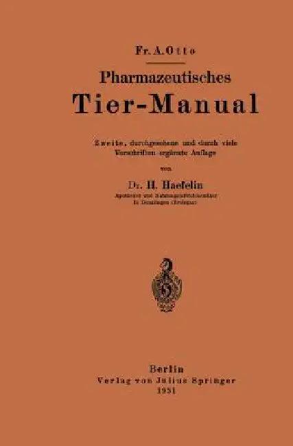 Pharmazeutisches Tier-Manual (English, Fr A. Otto | H. Haefelin)