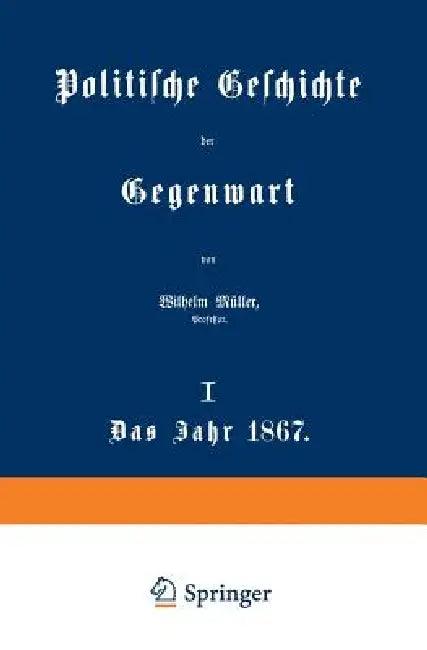 Politische Geschichte Der Gegenwart (English, Wilhelm Müller)
