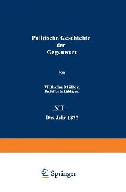 Politische Geschichte Der Gegenwart (English, Wilhelm Müller)