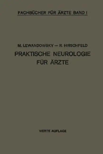 Praktische Neurologie Für Ärzte (English, M. Lewandowsky)