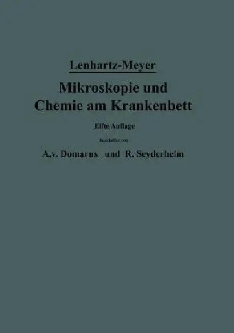 Mikroskopie Und Chemie Am Krankenbett (English, Hermann Lenhartz | Erich Meyer | A. V. Domarus)