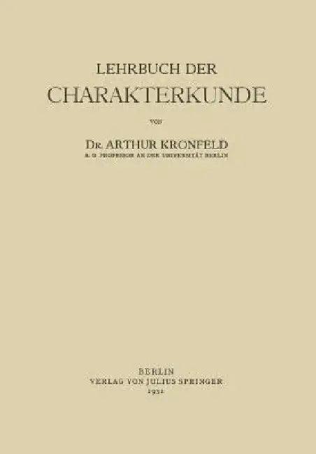 Lehrbuch Der Charakterkunde (English, Arthur Kronfeld)
